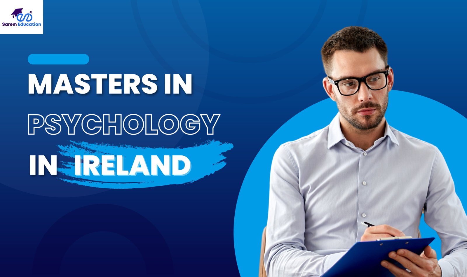 A Comprehensive Guide to Psychology Masters in Ireland