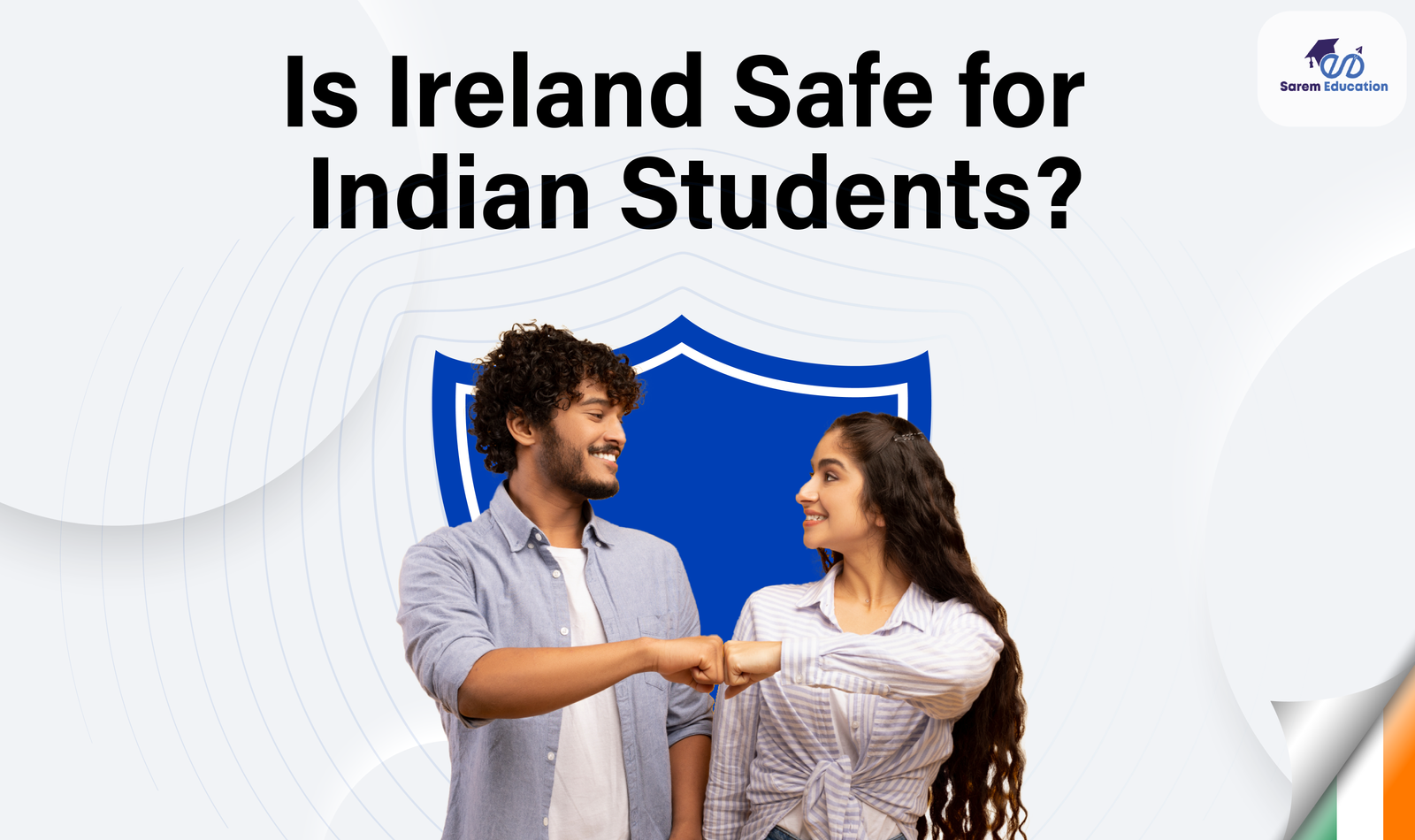 Is Ireland Safe for Indian Students?