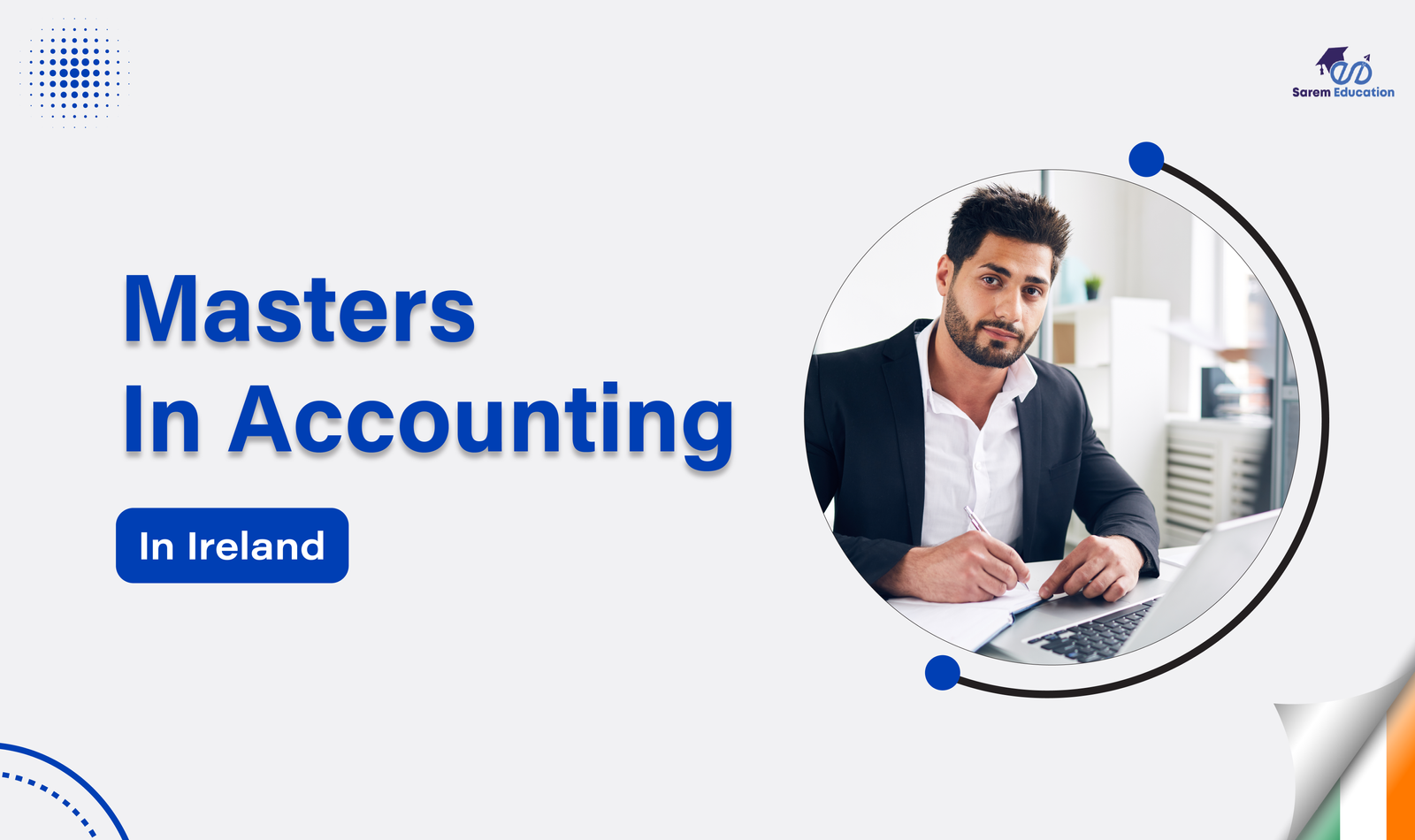Masters in Accounting in Ireland | 7 Best Courses in 2024