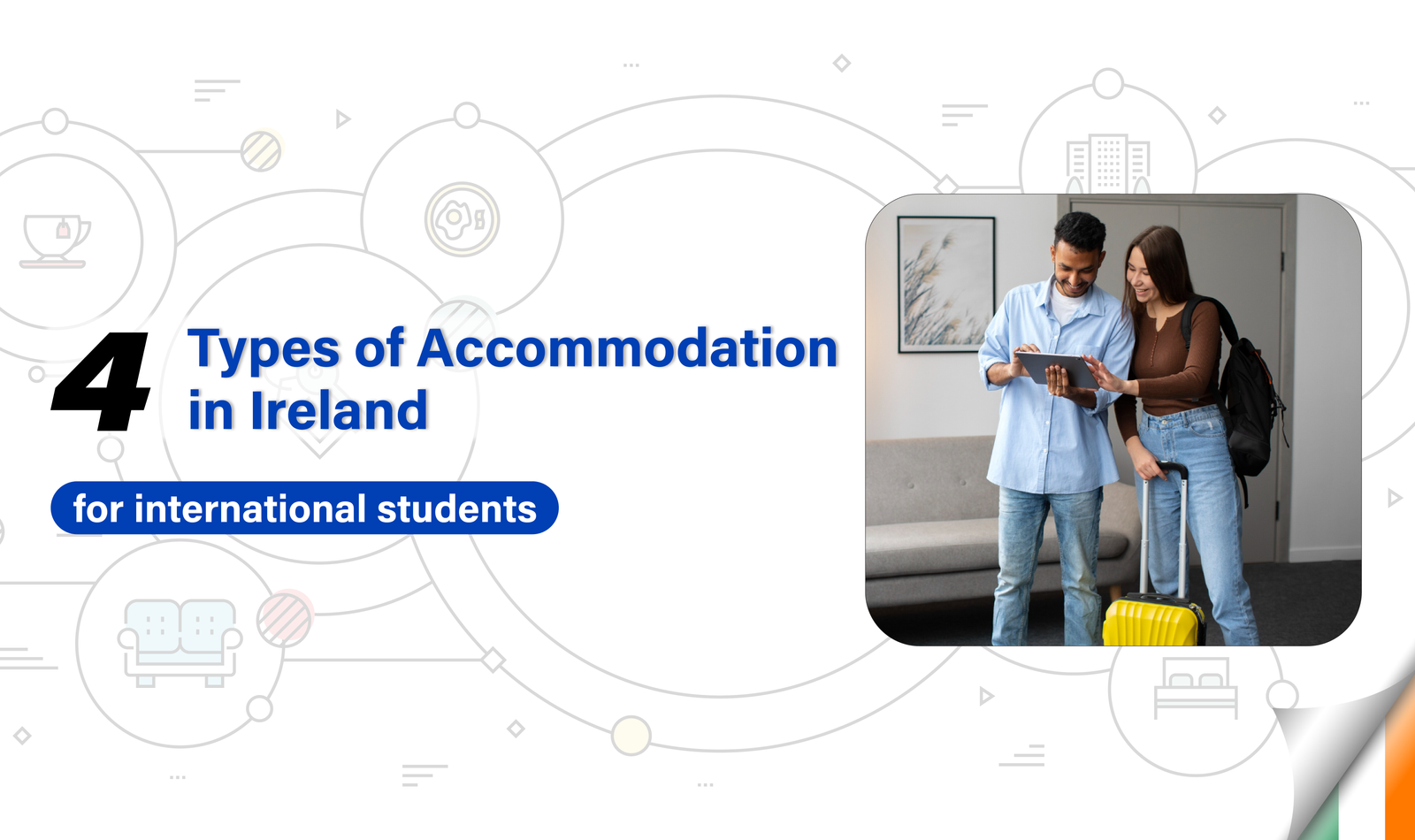 Four Types of Accommodation in Ireland for International Students